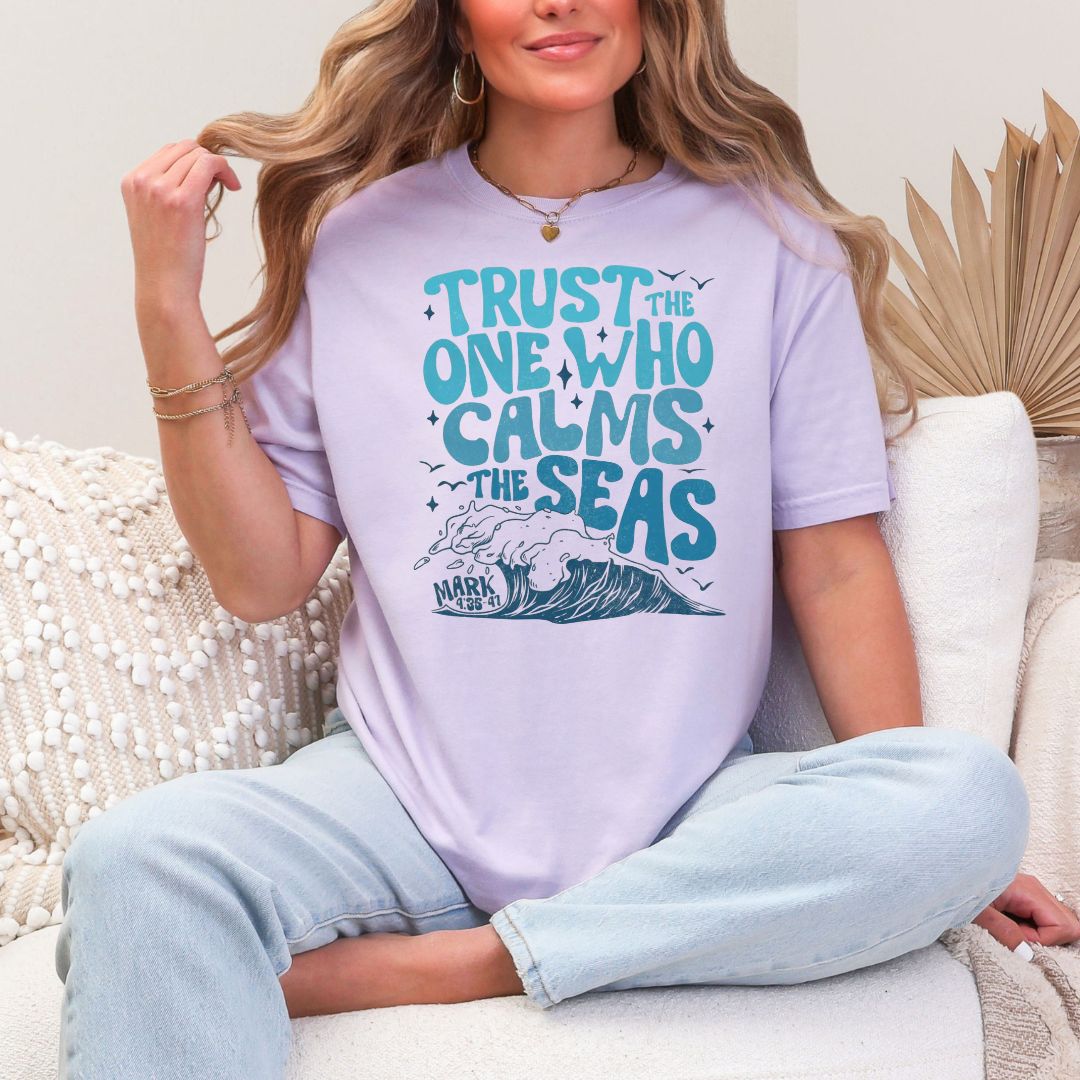 Trust the one who calms the seas