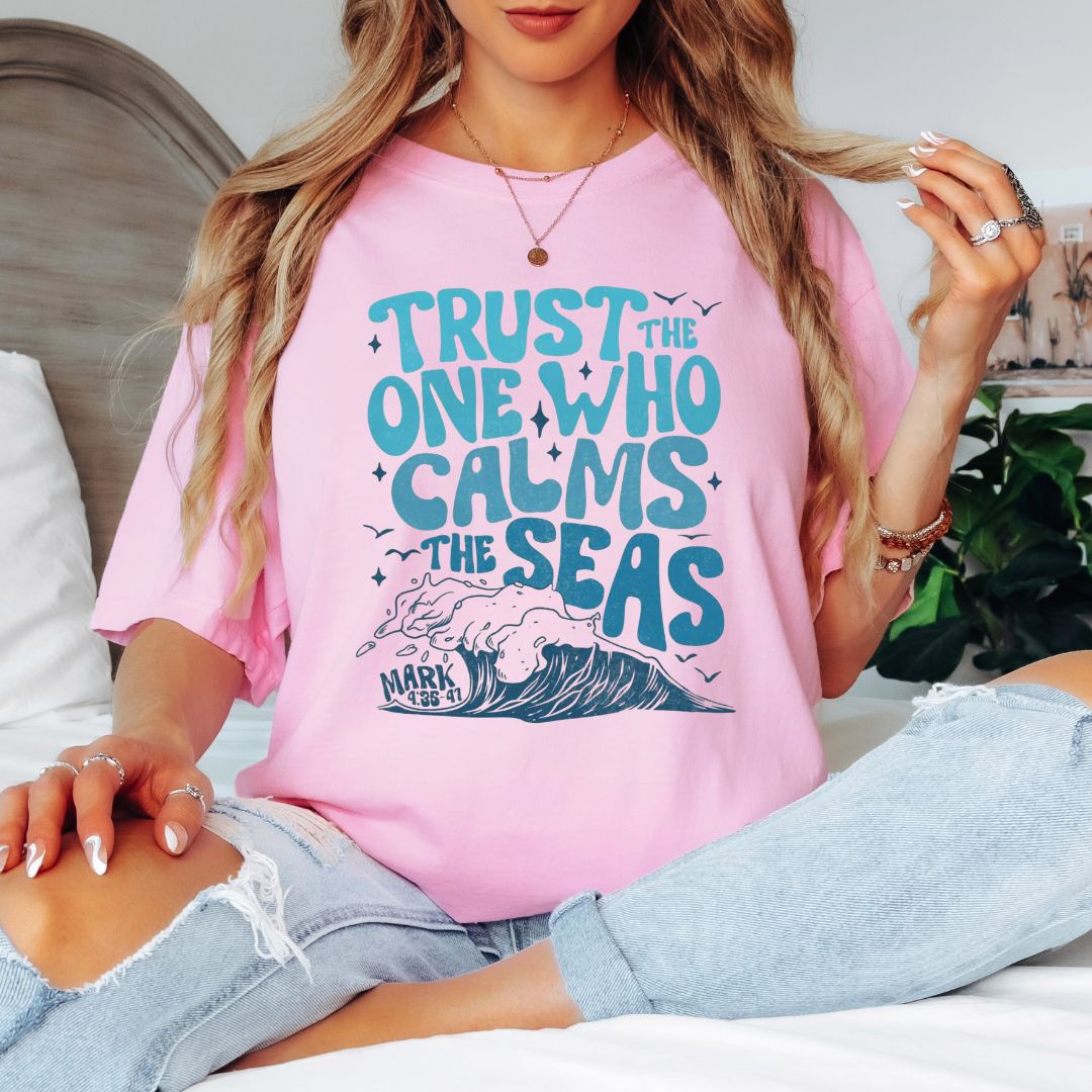 Trust the one who calms the seas