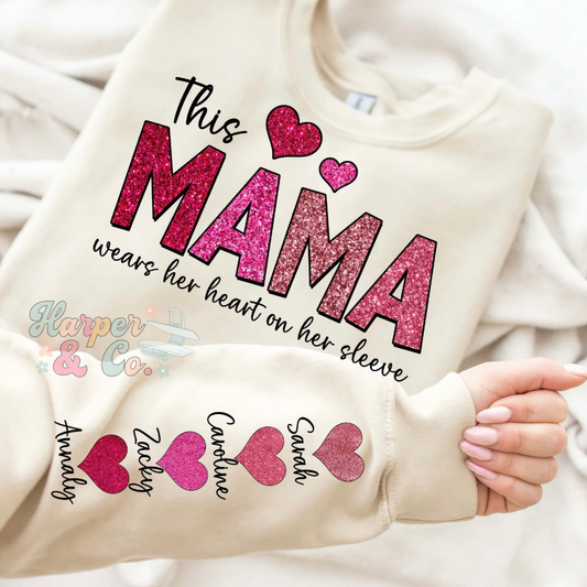 This Mama Wears Her Heart On Her Sleeve