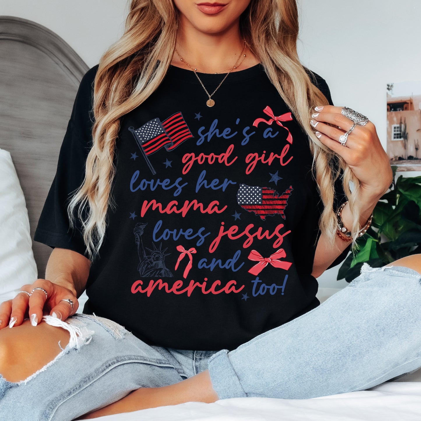 Loves her Mama, Jesus & America too Tee