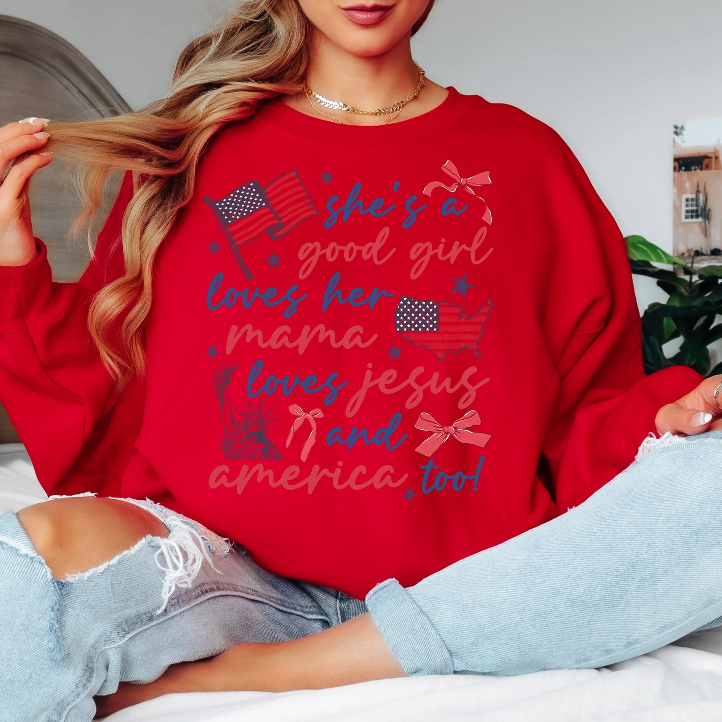 Loves her Mama, Jesus & America too Crewneck