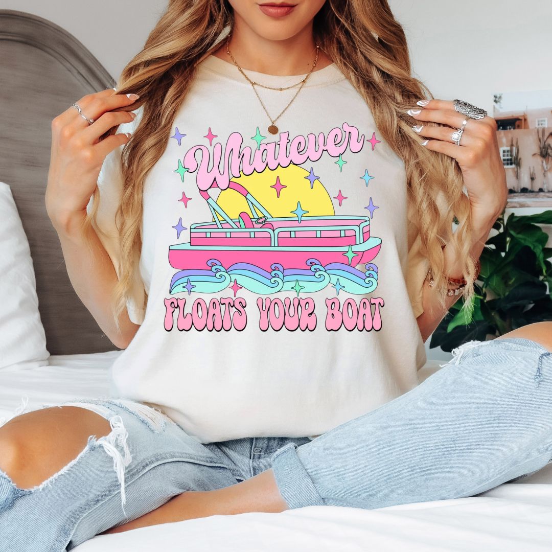 Whatever Floats Your Boat