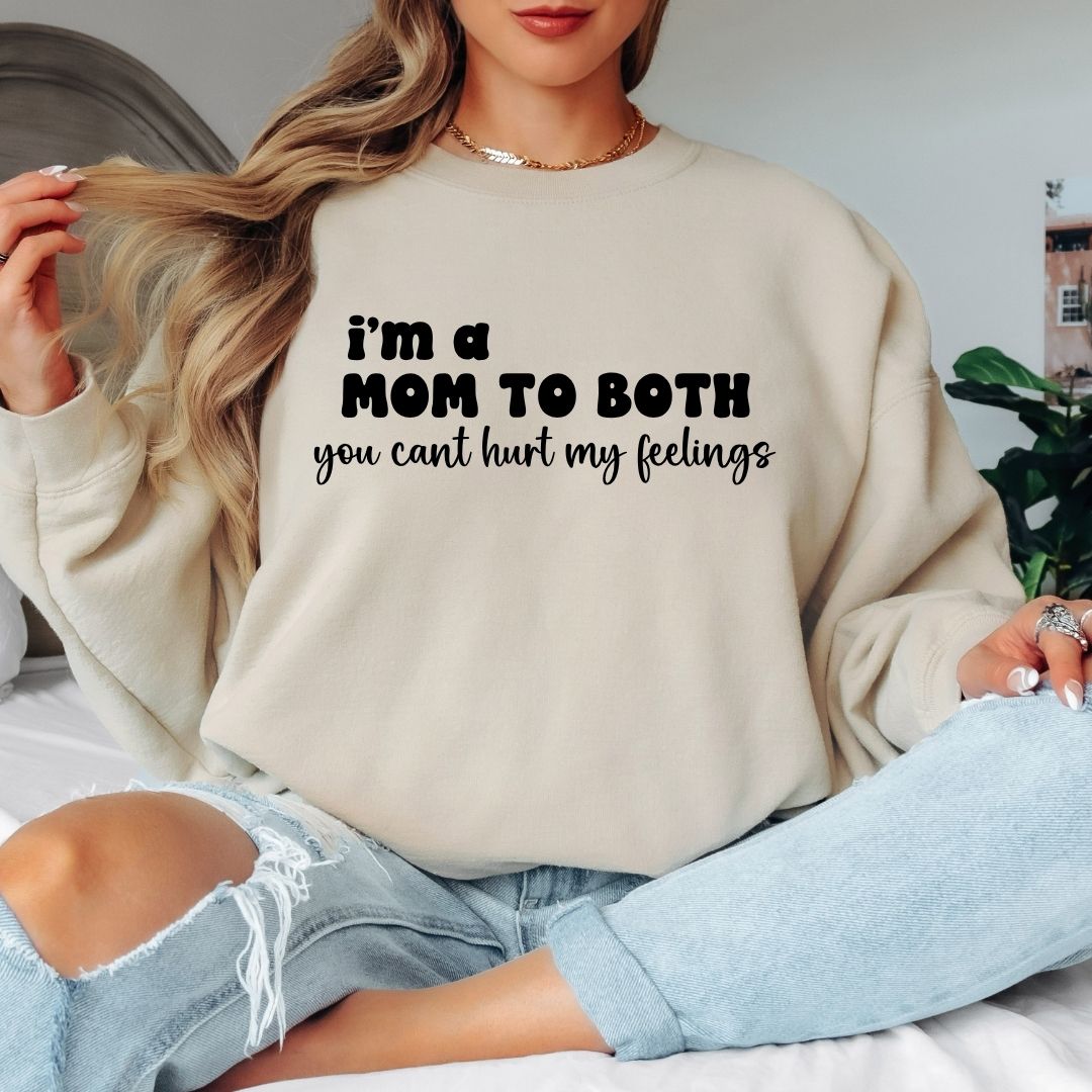 I'm a Mom to both