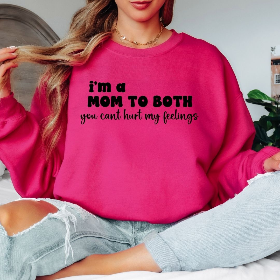 I'm a Mom to both
