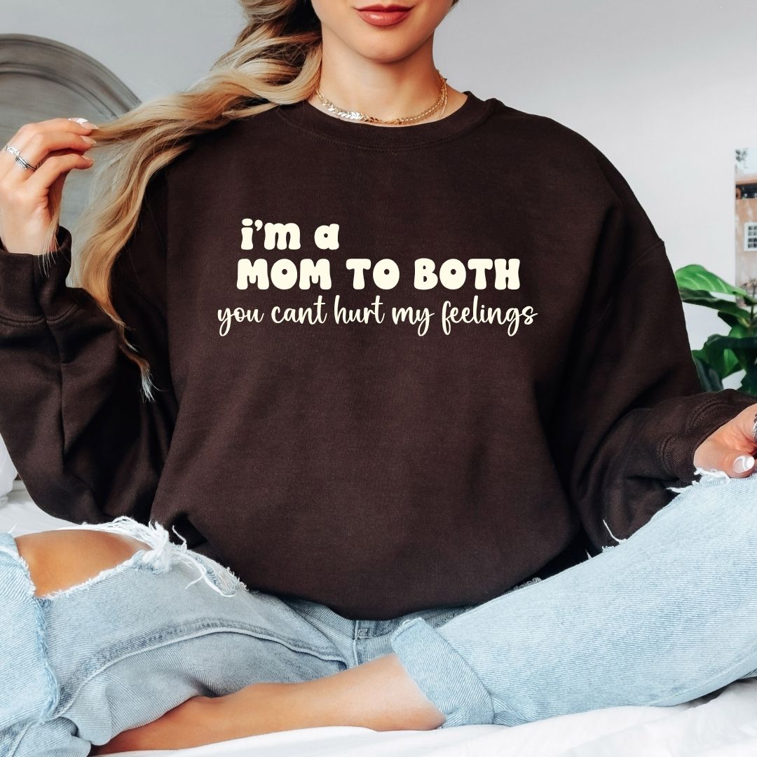 I'm a Mom to both