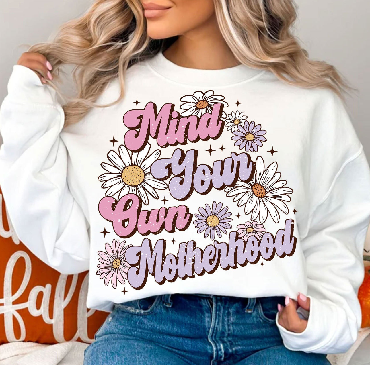 Mind your own motherhood
