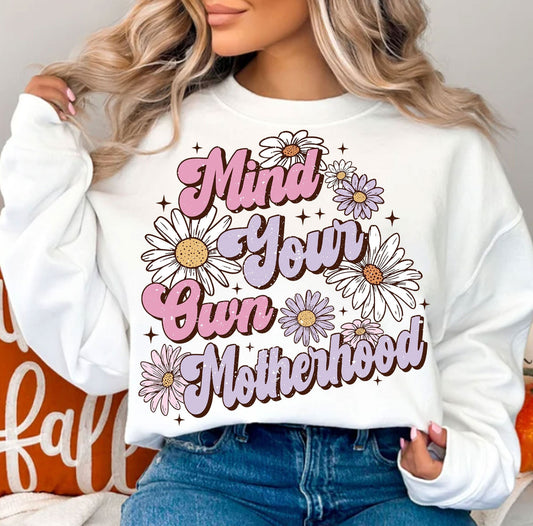 Mind your own motherhood