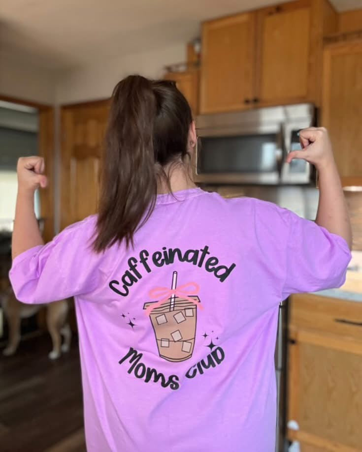 Caffeinated moms club