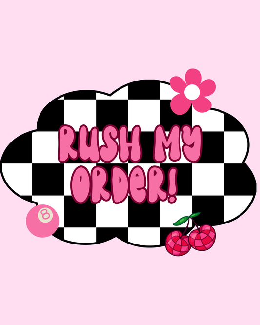 Rush my order